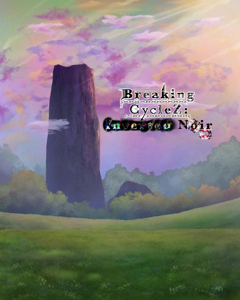 Breaking CycleZ: Inverted Noir (Vol.1) [PHYSICAL VERSION]